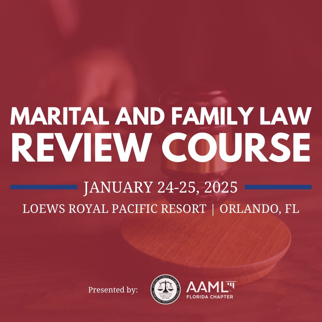 2025 Marital and Family Law Review Course