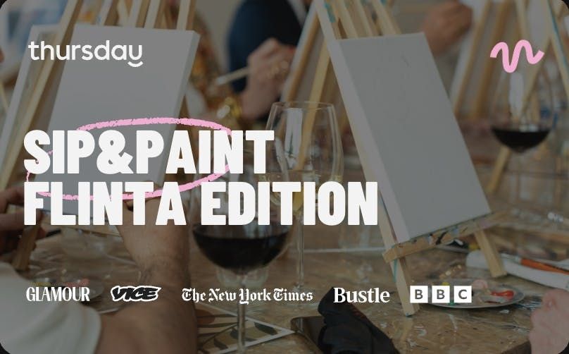 Wednesday | Sip &amp; Paint - Flinta edition | Berlin