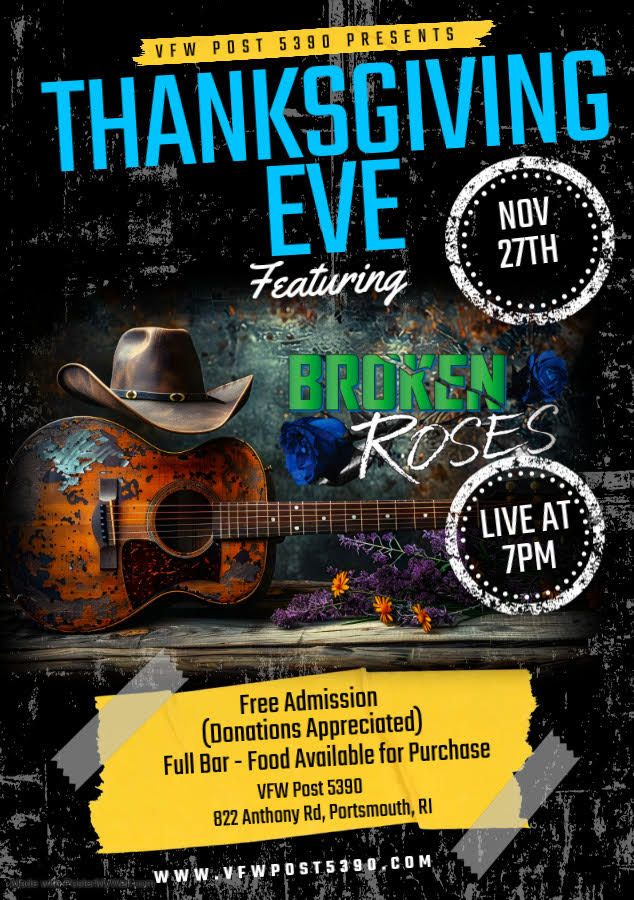 Broken Roses at VFW POST 5390 - Thanksgiving Eve