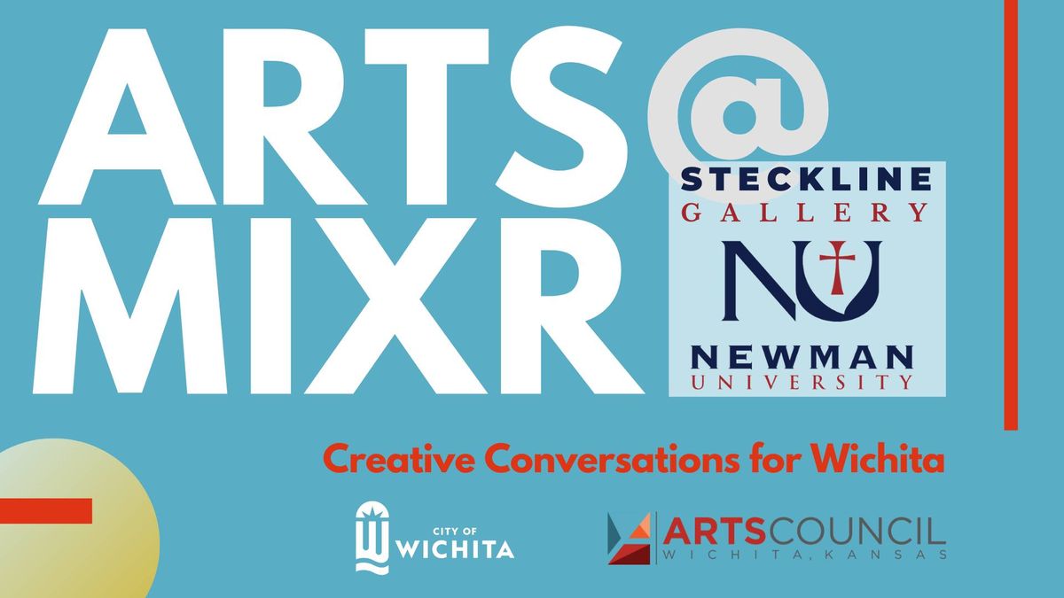 February ARTS MIXR at Steckline Gallery Newman University