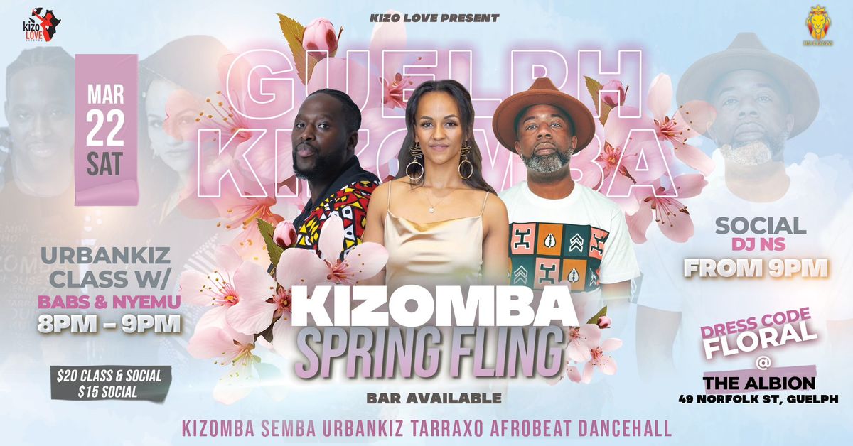 Kizomba Spring fling \u2737 Dj NS \u2737 Guelph 