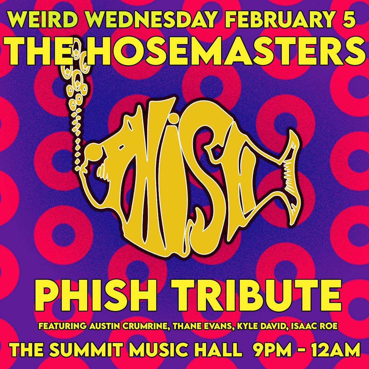 PHISH TRIBUTE - The Hosemasters @ The Summit Music Hall