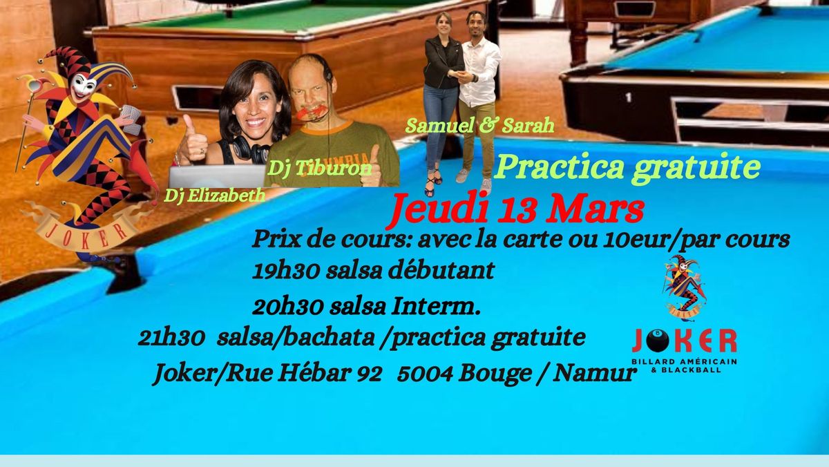  Joker\/cours+soir\u00e9e practica salsa bachata Jeudi 13\/03