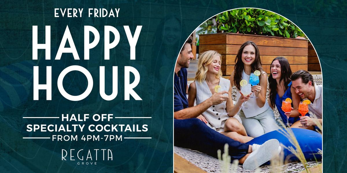 Happy Hour at Regatta Grove