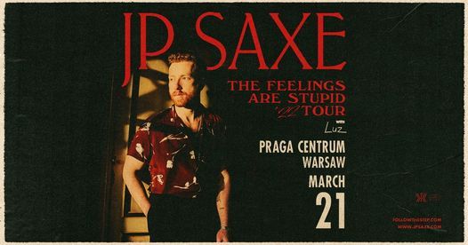 JP Saxe : The Feelings Are Stupid Tour - Warsaw, Poland