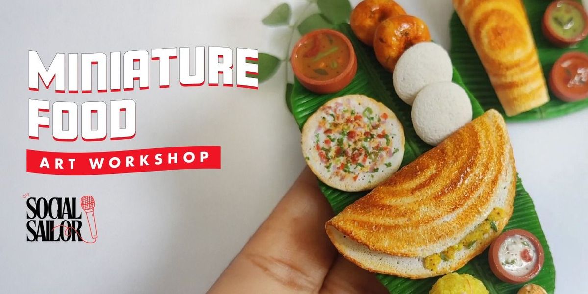 Miniature Food Art - Kolkata