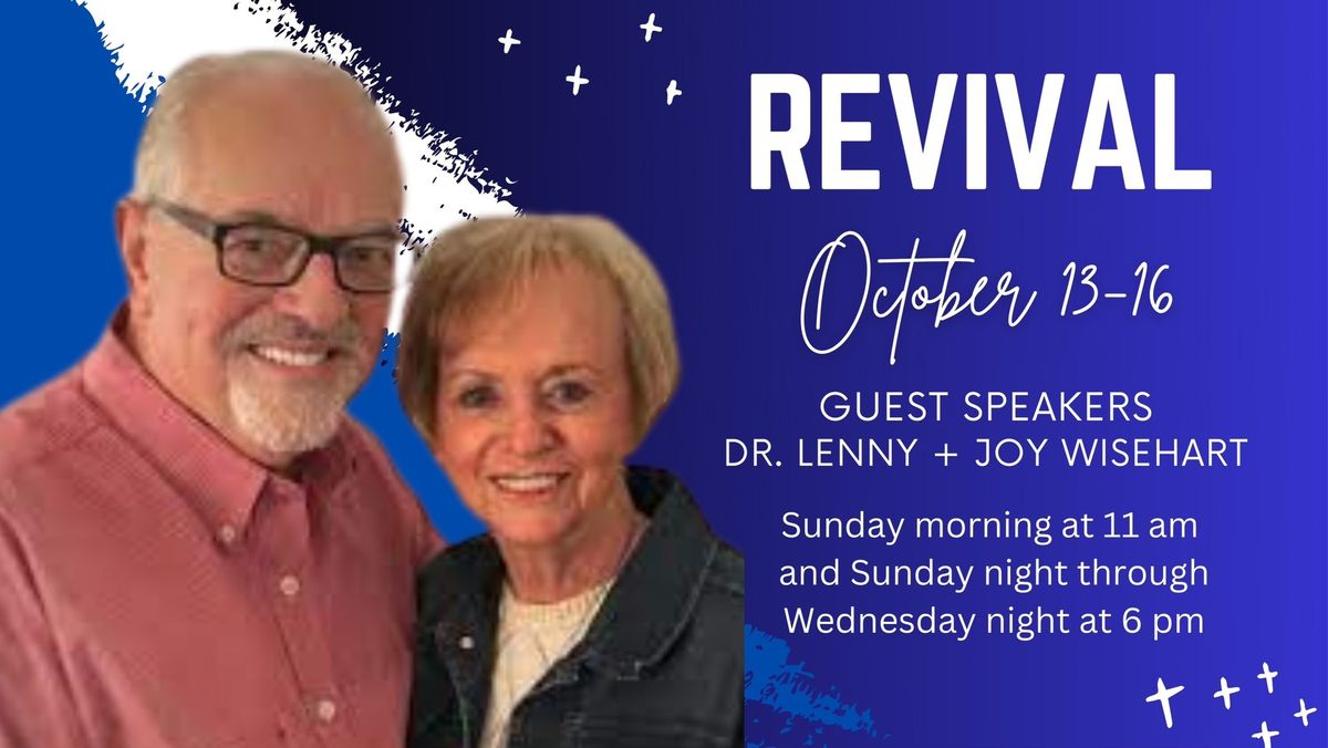 Revival with Dr Lenny & Joy Wisehart