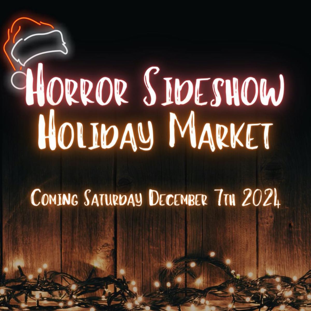 The Horror Sideshow HOLIDAY Market