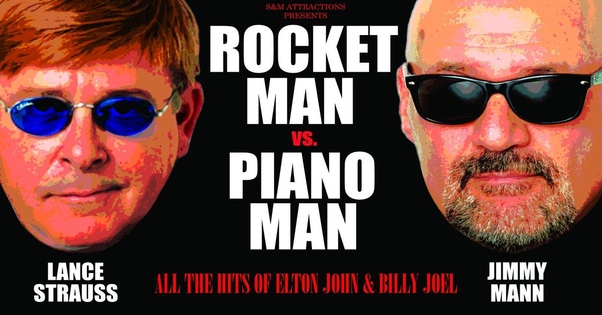 Rocket Man vs Piano Man