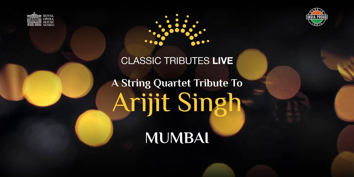 Classic Tributes Live: A Tribute To Arijit Singh