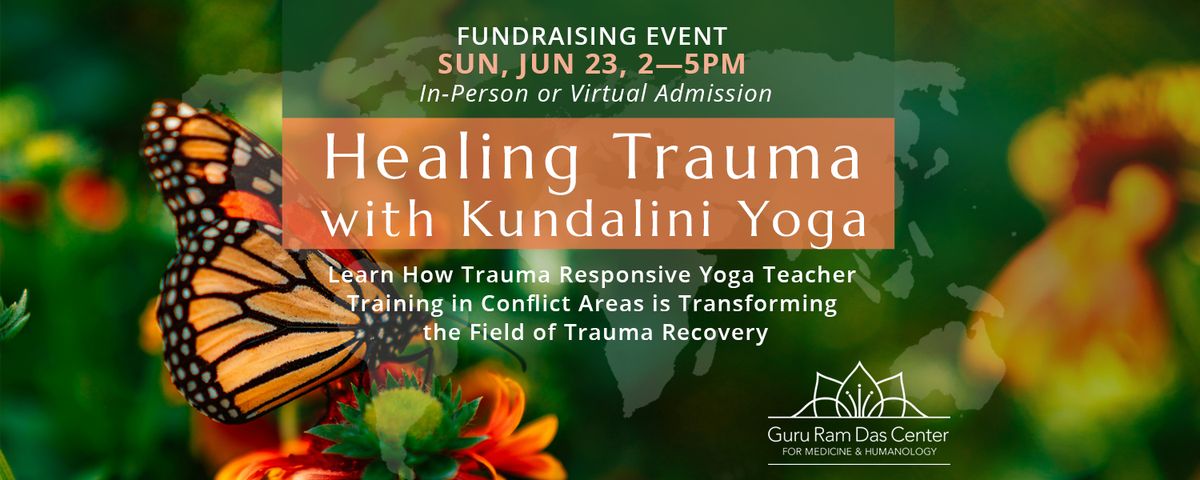 Healing Trauma with Kundalini Yoga (In-Person & Virtual) 