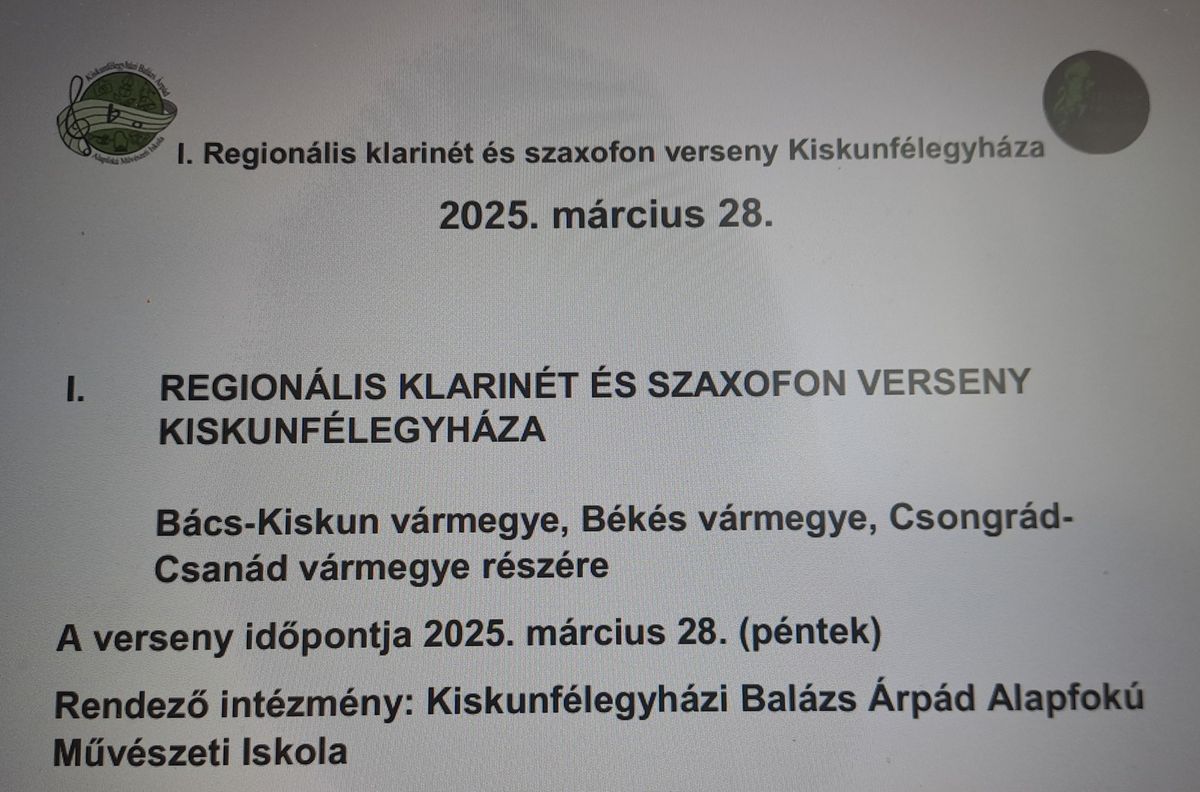 I. Region\u00e1lis Klarin\u00e9t \u00e9s Szaxofon Verseny Kiskunf\u00e9legyh\u00e1za