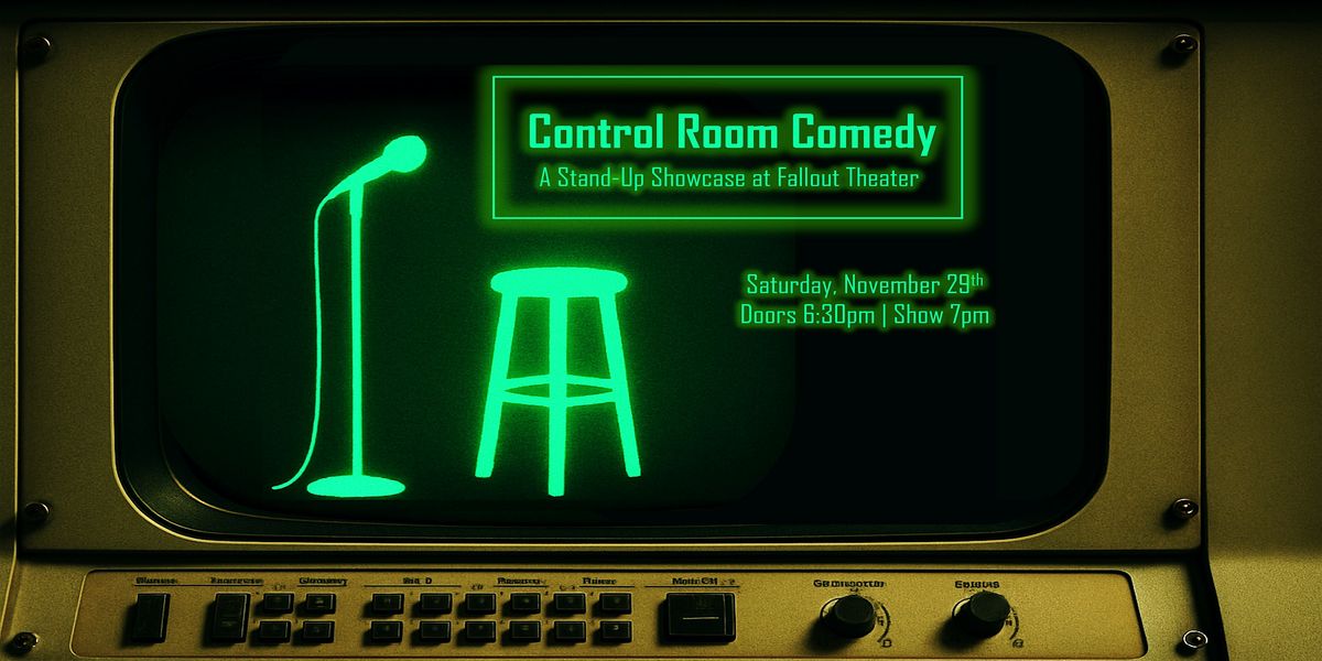 Control Room Comedy