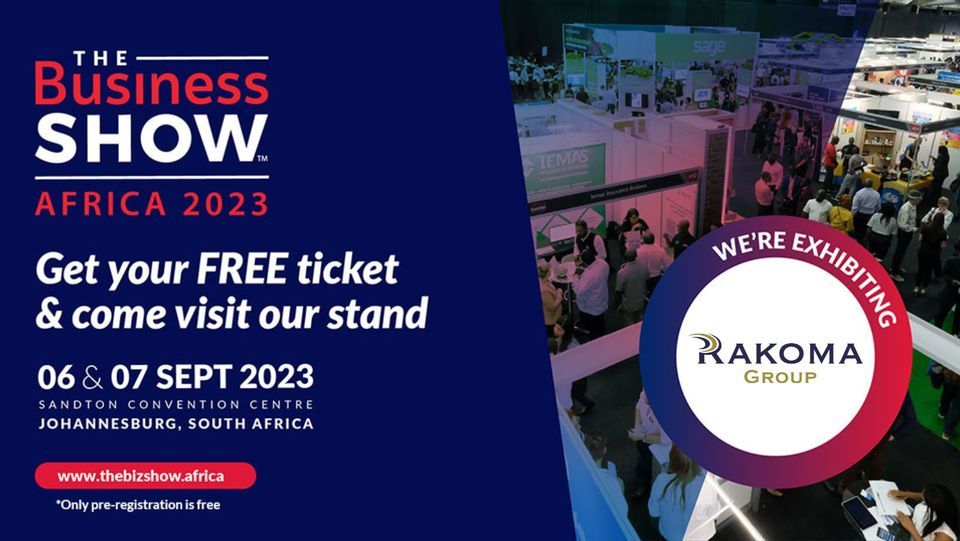 Rakoma NSBC Business Show, Sandton Convention Centre, 6 September to 7