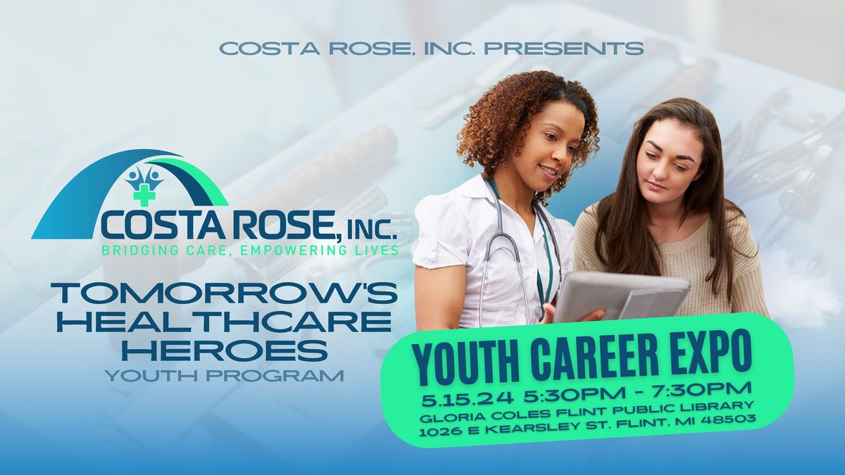 Tomorrow's Healthcare Heroes | Youth Career Expo