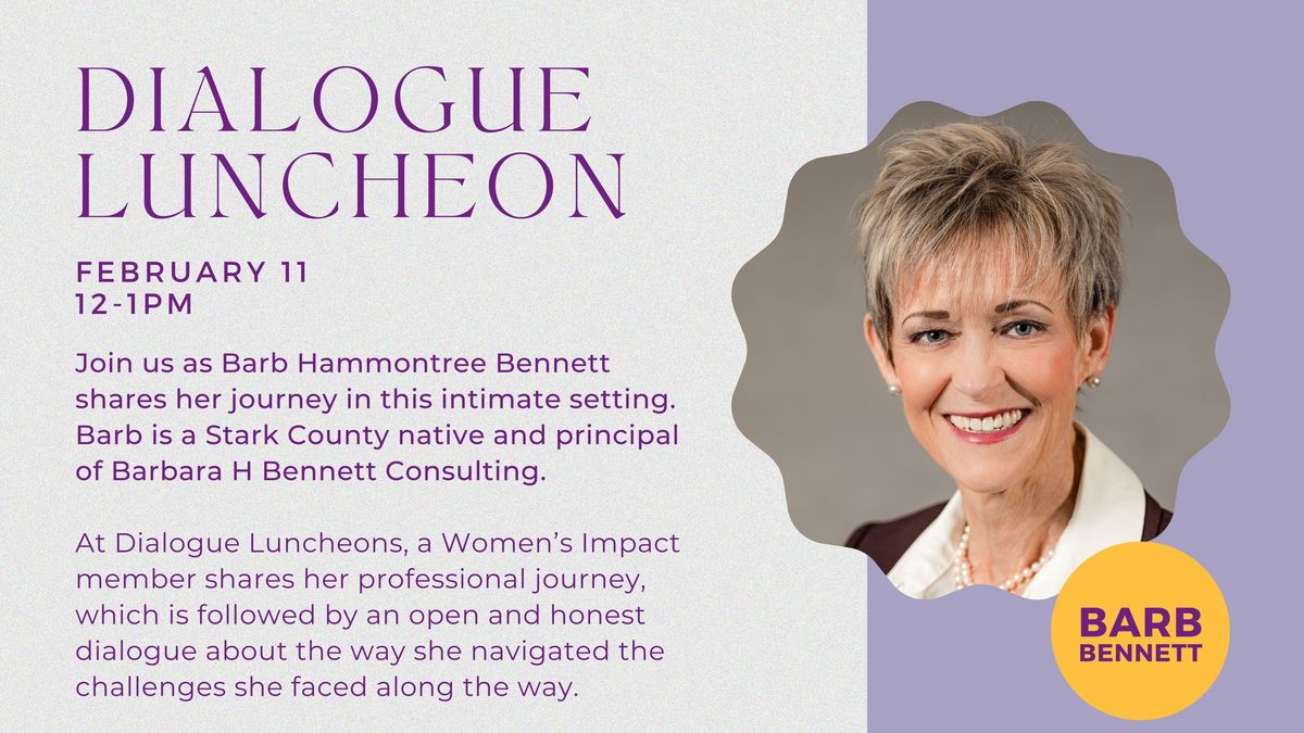 Dialogue Luncheon with Barb Bennett