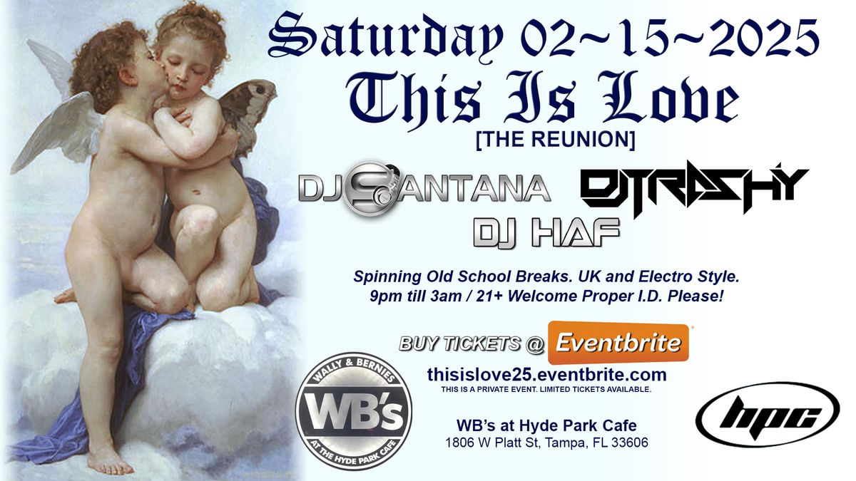 Dj Santana's This Is Love Reunion 2025 featuring Dj Trashy