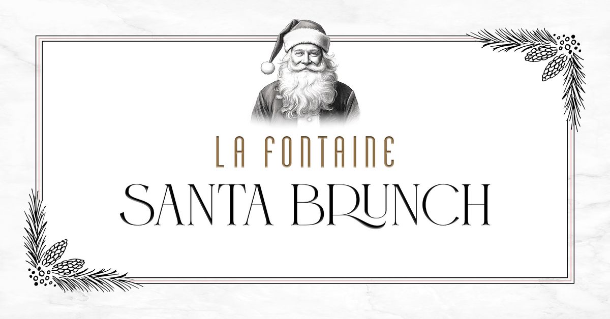 Santa Brunch at La Fontaine