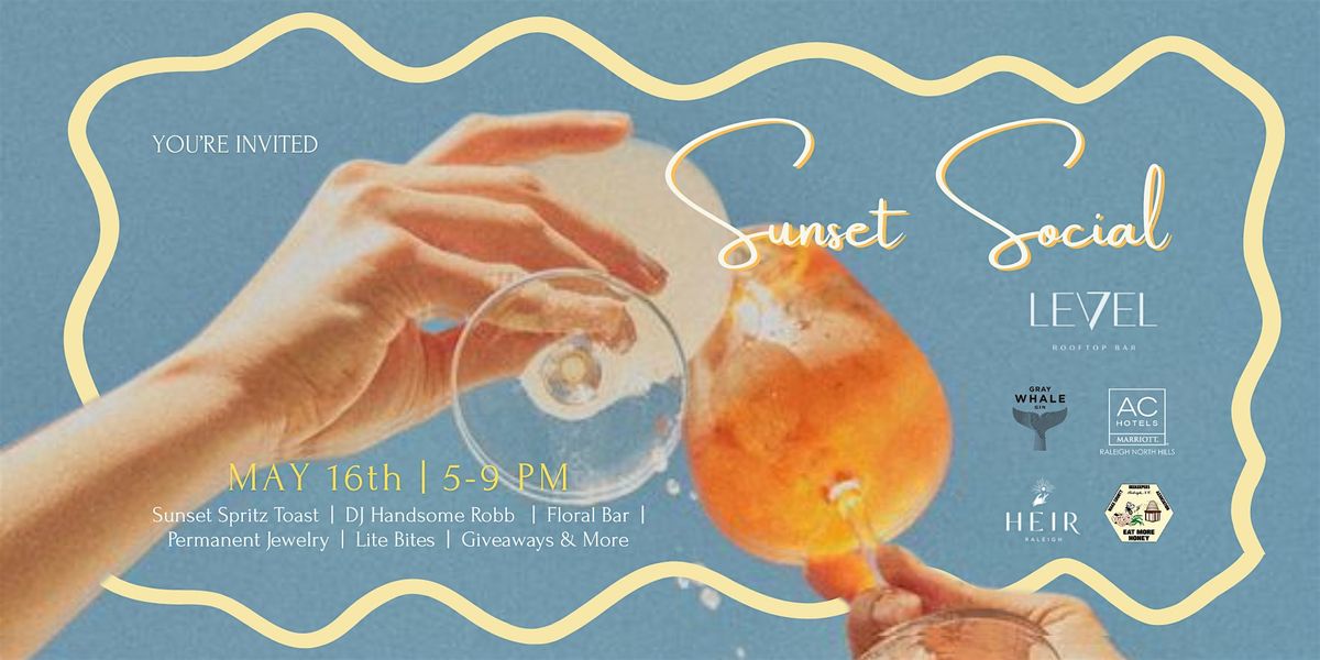 Sunset Spritz Social @ Level7