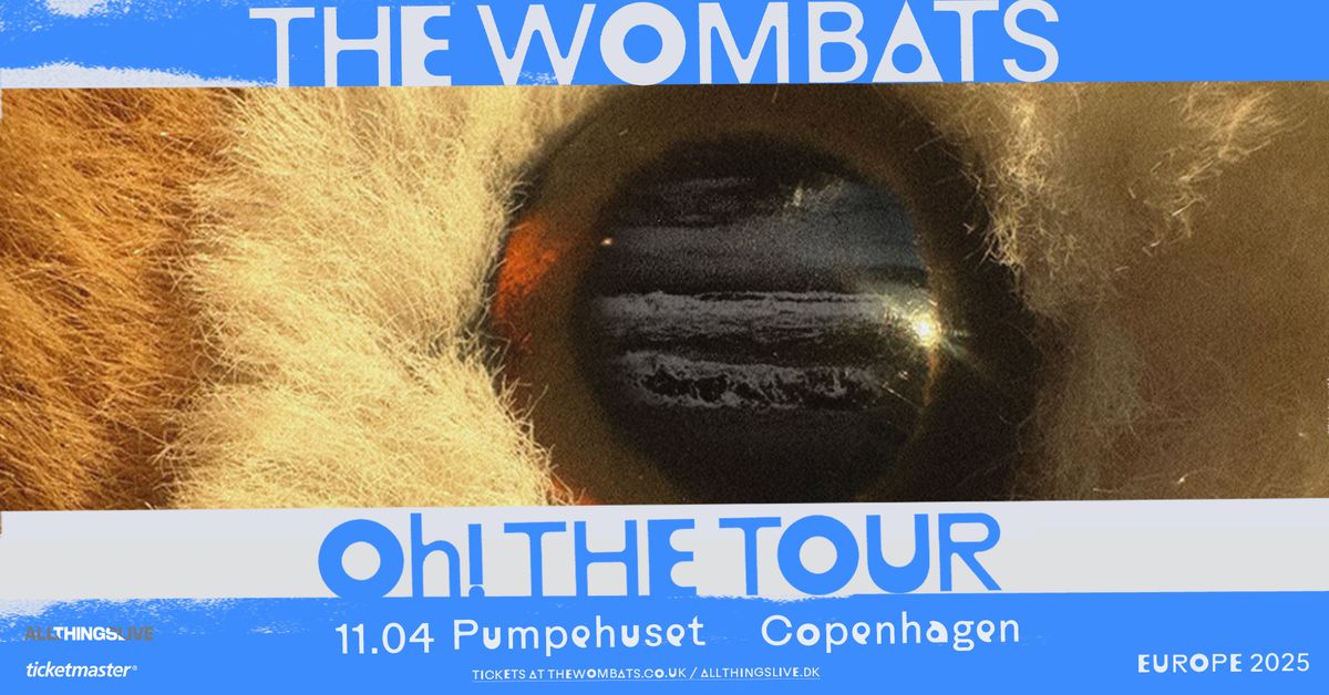 The Wombats - Pumpehuset - 11. april