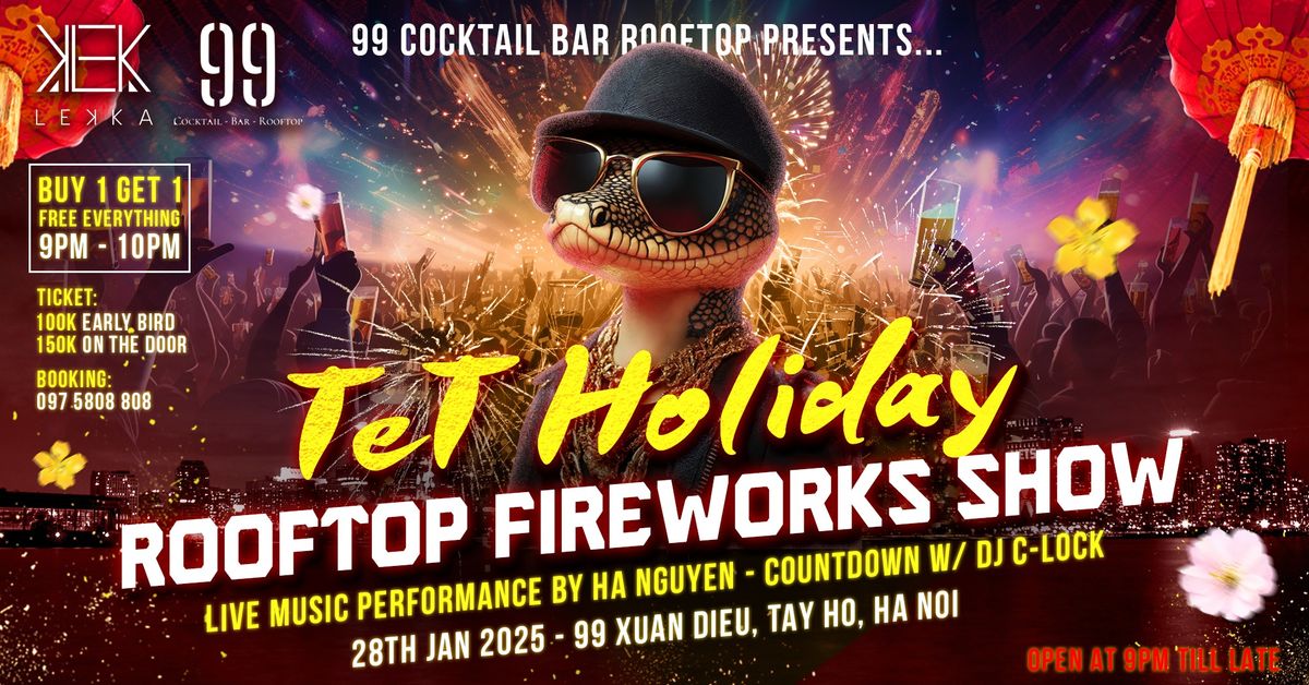 TET 2025 ROOFTOP FIREWORKS PARTY - TAY HO