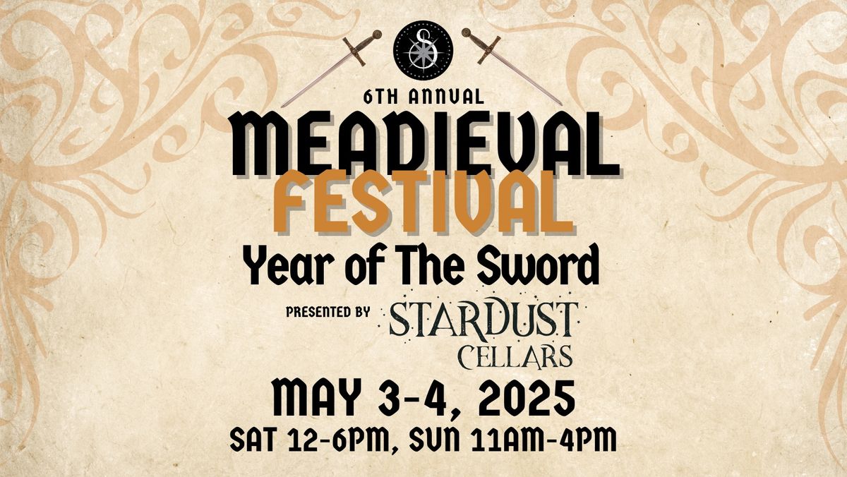 6th Annual Meadieval Festival 