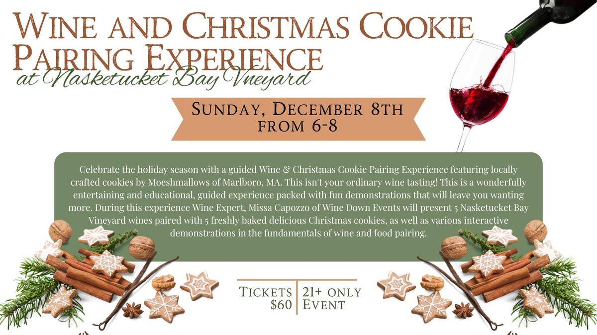 Wine & Christmas Cookie Pairing Experience at Nasketucket Bay Vineyard