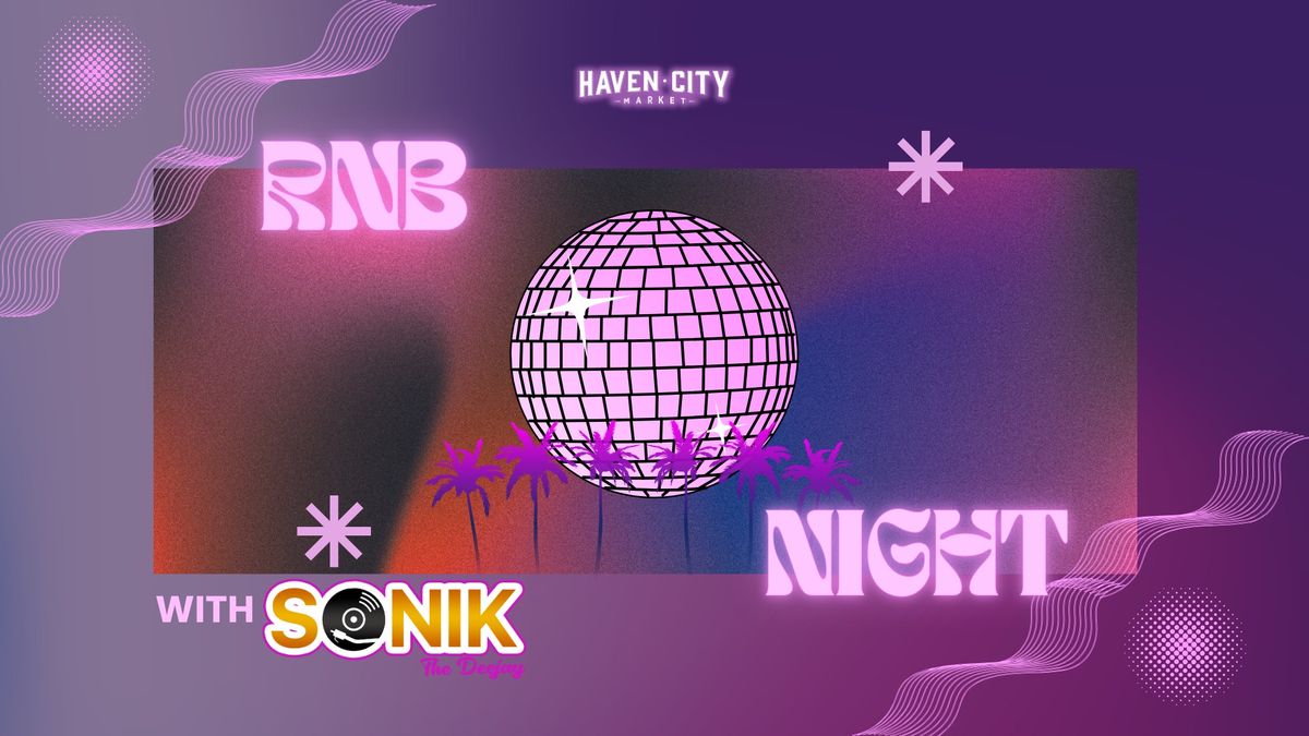 RNB Night with Sonik The Deejay