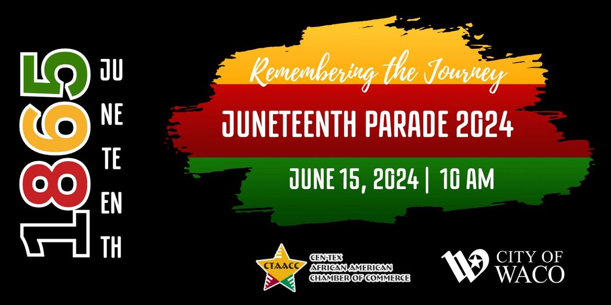 2024 Juneteenth Celebration Parade