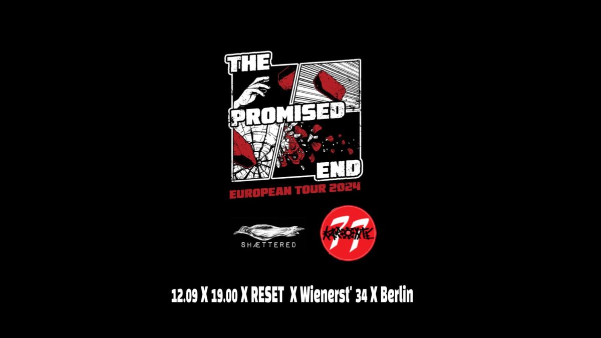 The Promised End (Melodic Hardcore, Boston) + Sh\u00e6ttered + Karonte at RESET