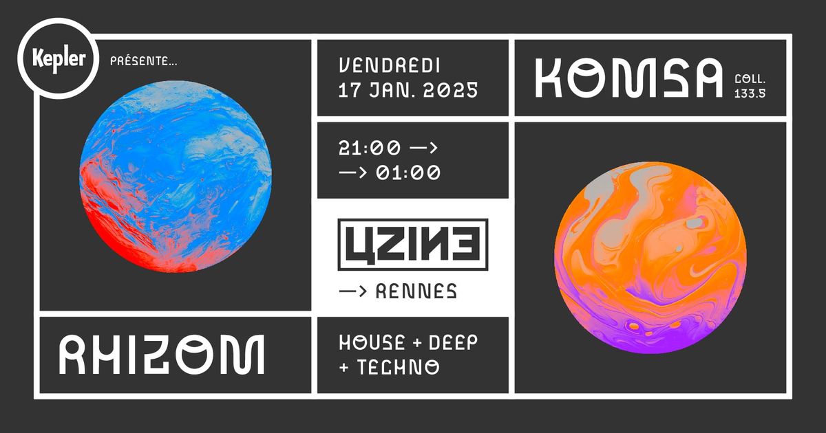 Kepler w\/ Rhizom & Komsa @ Uzi\u0438e