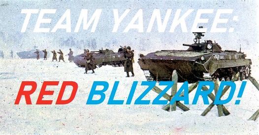 Team Yankee - "Red Blizzard!" De-Escalation Tournament