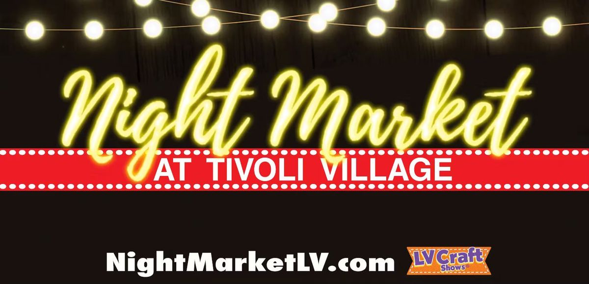 Night Market at Tivoli Village
