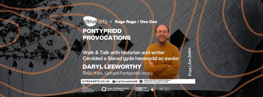 Walk & Talk with Historian & Writer Daryl Leeworthy