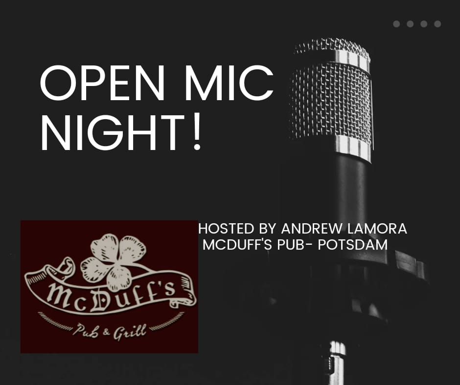 OPEN MIC NIGHT @ MCDUFF'S PUB! Hosted by Andrew LaMora ? 