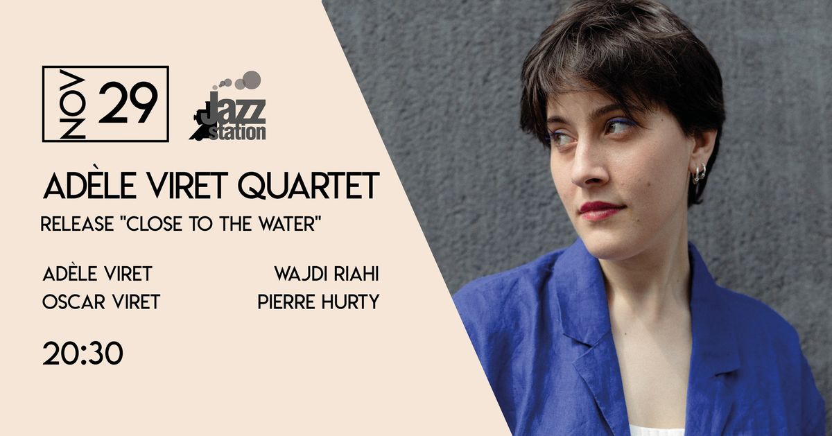 Ad\u00e8le Viret Quartet - CD Release "Close to the water"