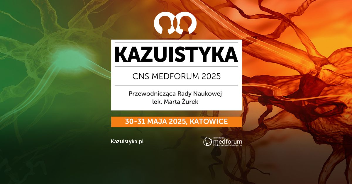 Kazuistyka CNS Medforum 2025 