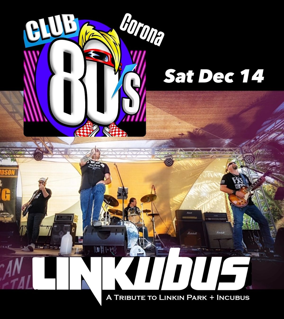 Linkubus @ Club 80\u2019s - Corona!!!