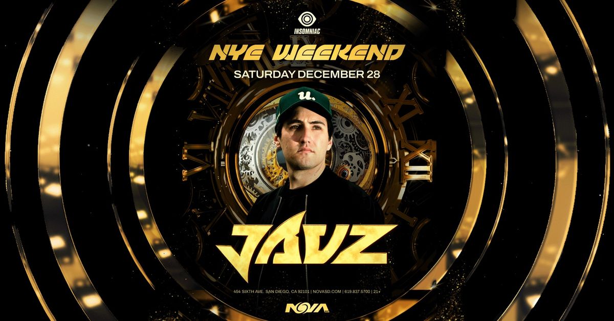 Jauz at Nova SD NYE Weekend! [12\/28]