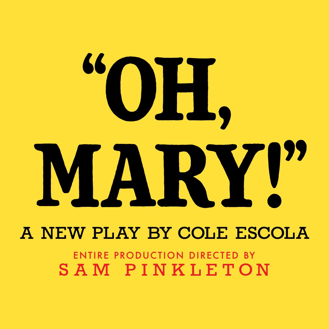 Oh Mary!