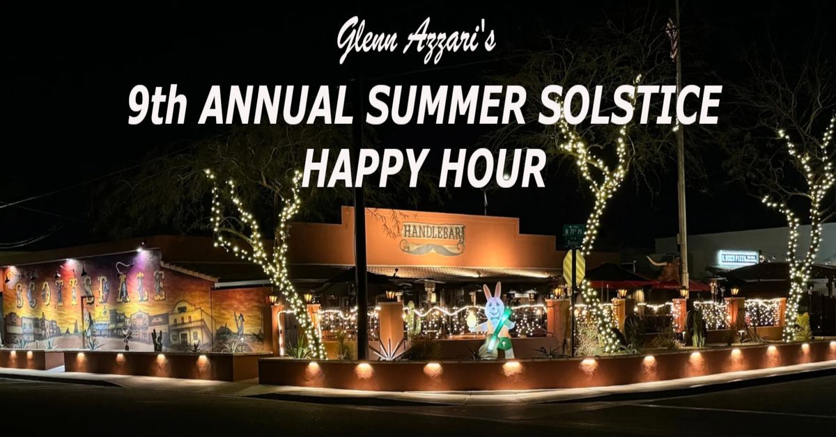 The Ninth Annual Summer Solstice Happy Hour