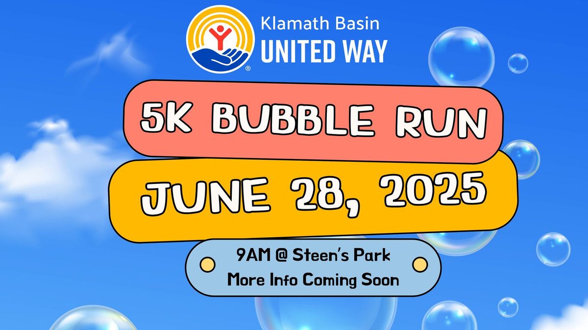 Klamath Basin United Way 5K Bubble Run