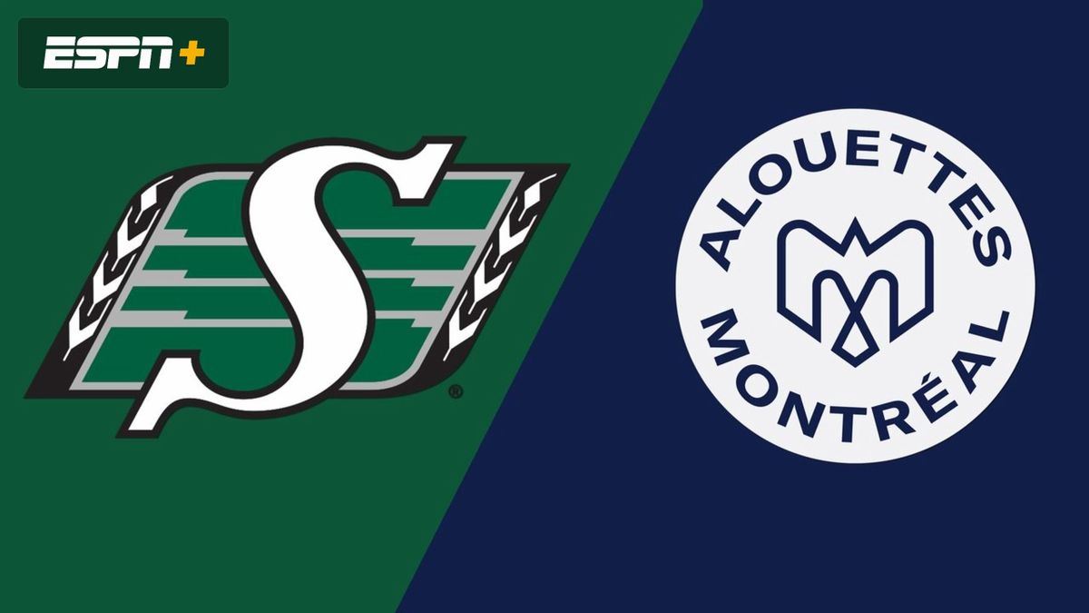 Montreal Alouettes at Saskatchewan Roughriders