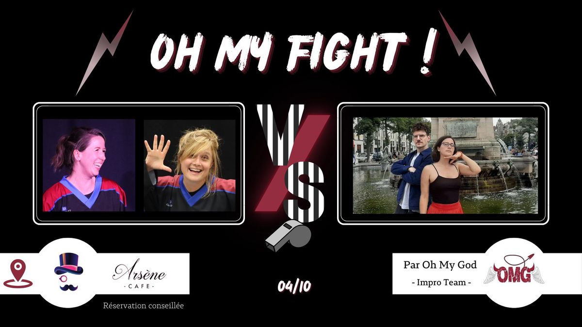 Catch Impro : Oh My Fight! #55