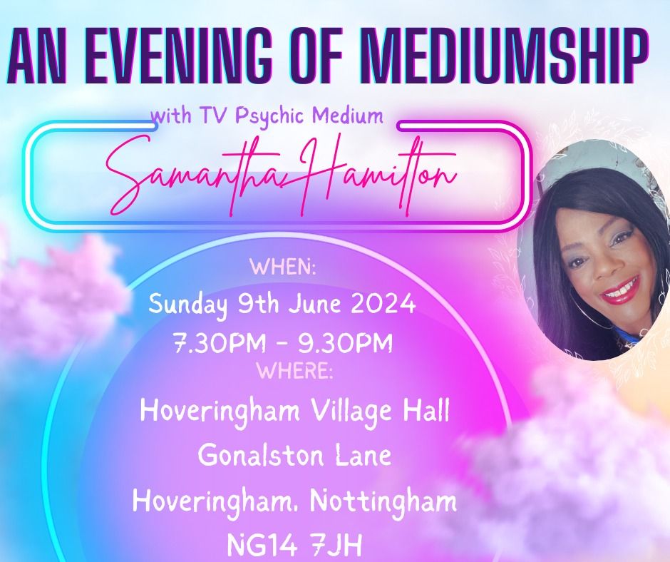 Evening of Psychic Mediumship with Samantha Hamilton at Hoveringham Village Hall