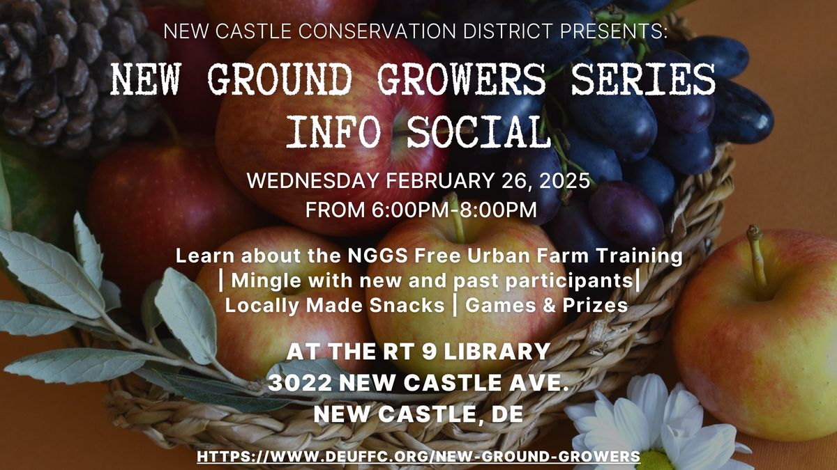 Info Social for New Ground Growers Series urban farm training