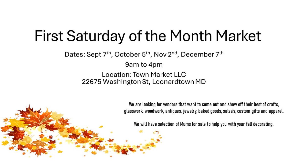 First Saturday of the Month Market Series