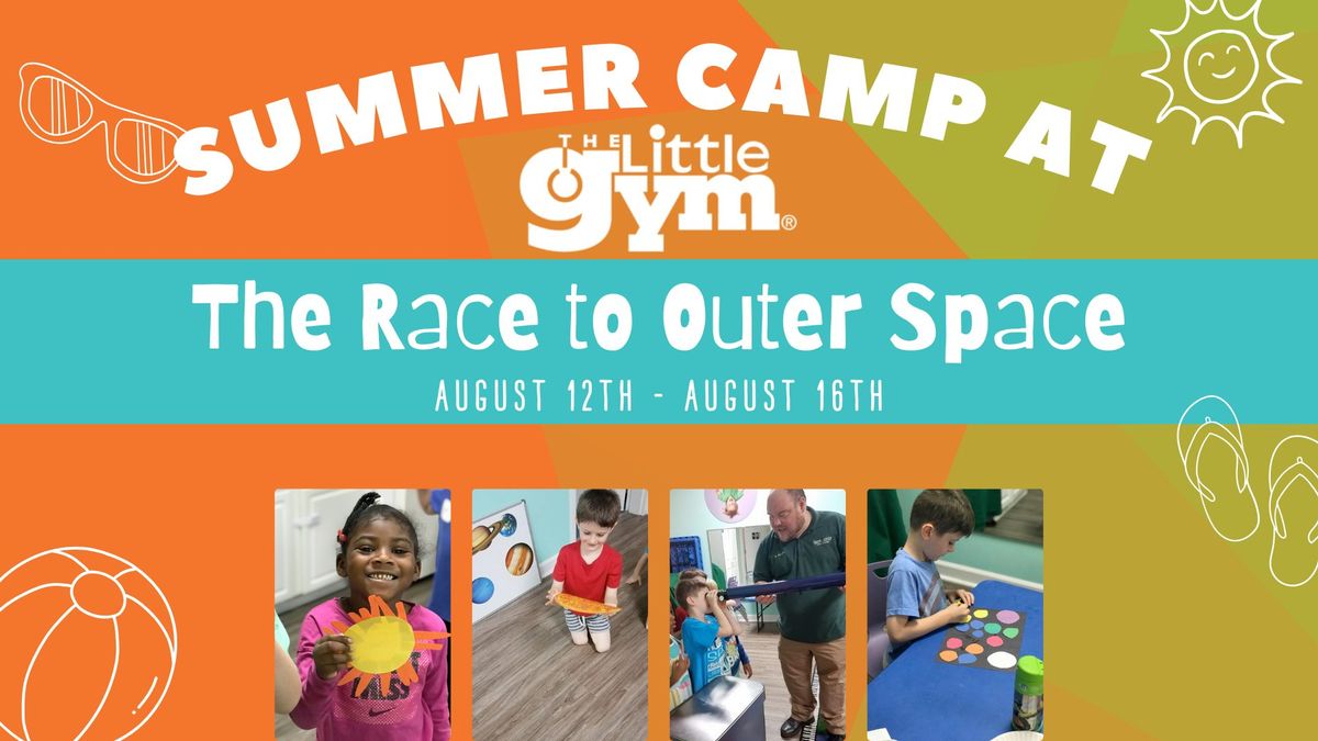 Summer Camp at TLG: \ud83d\ude80 The Race to Outer Space \ud83d\udc7d