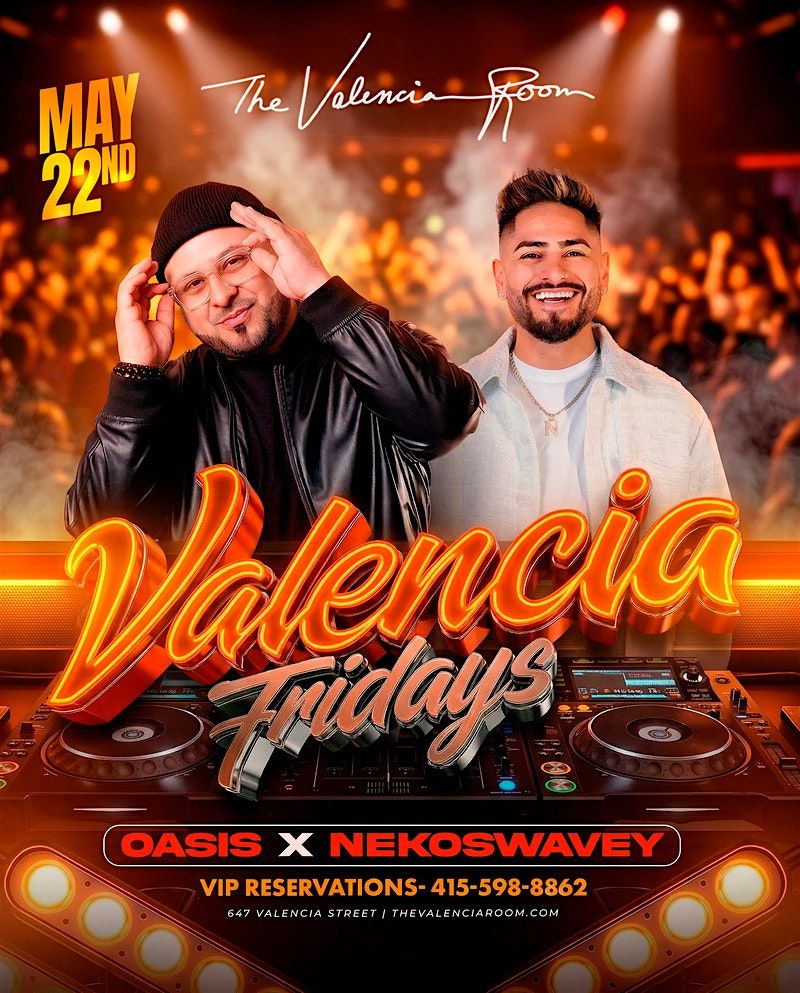 Valencia Fridays 5.22