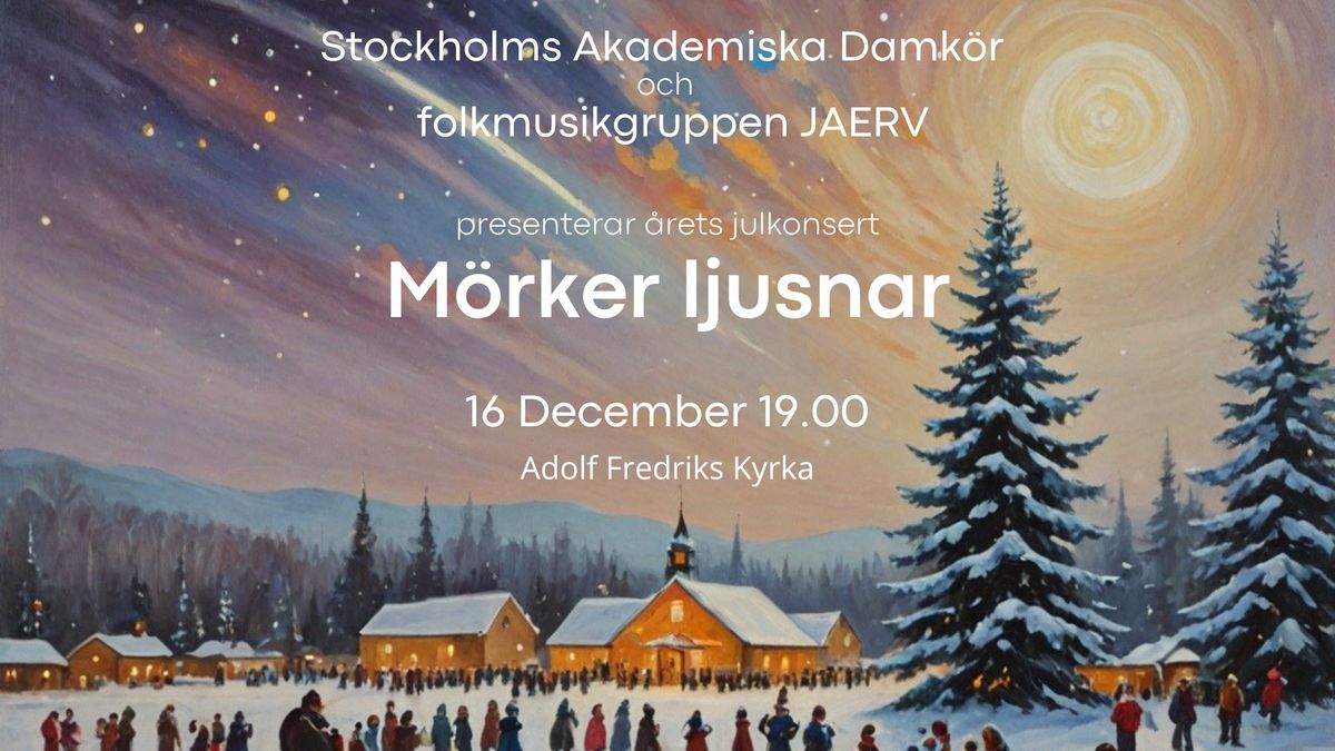 M\u00f6rker ljusnar - en julkonserten i folkmusikens tecken